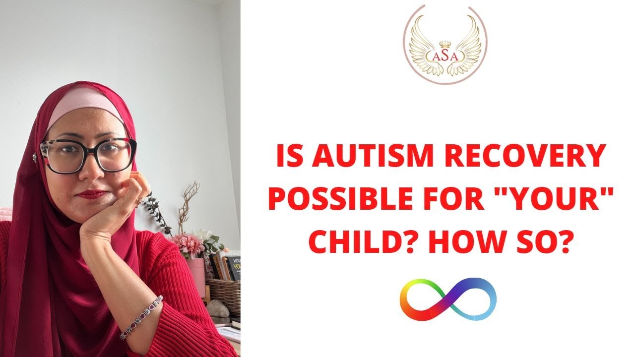 Is Autism Recovery Possible for your child? How to make the leap ...