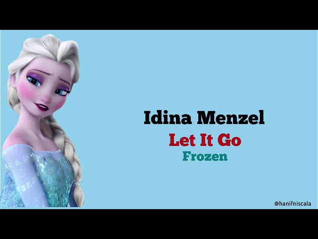 Idina Menzel - Let It Go / Frozen | Lirik Terjemahan class=