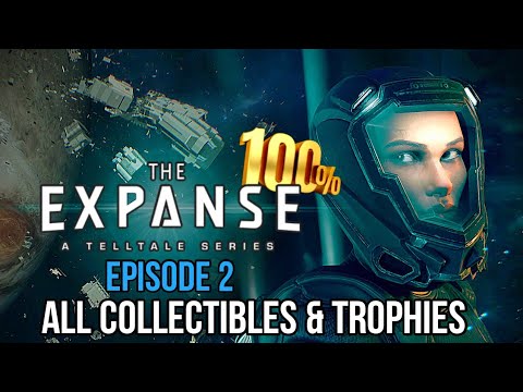 Telltale's The Expanse Episode 2: All Collectibles & Trophies [Salvage & Logs] | 100% Trophy Guide