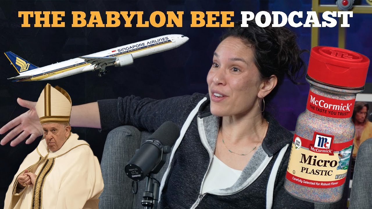 Perilous Planes, Plastics, And The Pope | The Babylon Bee Podcast