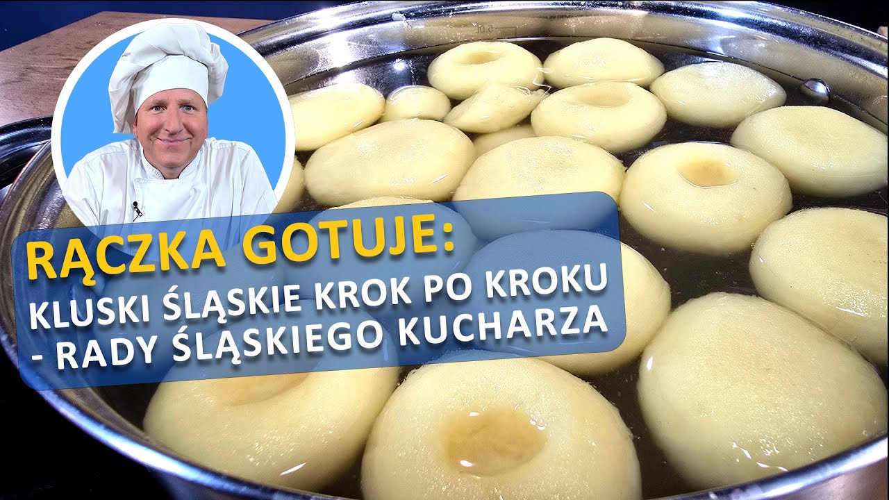 KLUSKI ŚLĄSKIE KROK PO KROKU - kulinarne triki Remigiusza Rączki. TERAZ JUŻ KAŻDY MOZE TAIE ZROBIĆ!