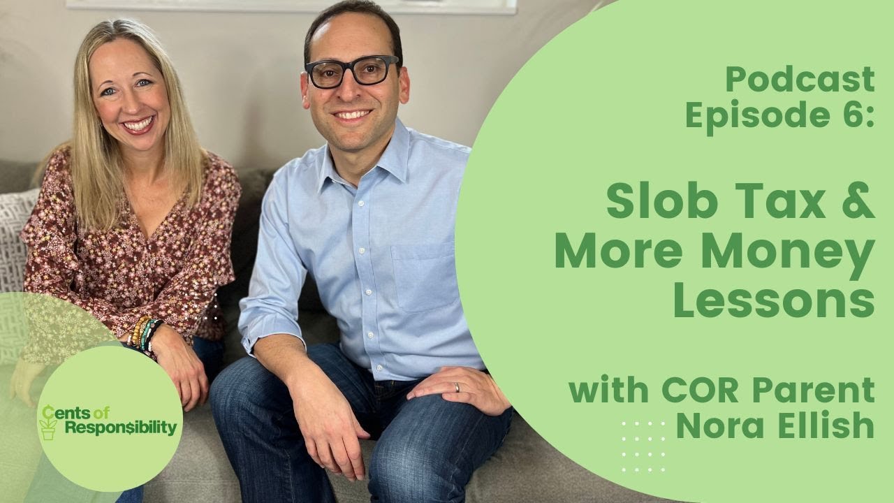 Slob Tax, Alternatives to Chore-Based Allowance & More with COR Parent ...