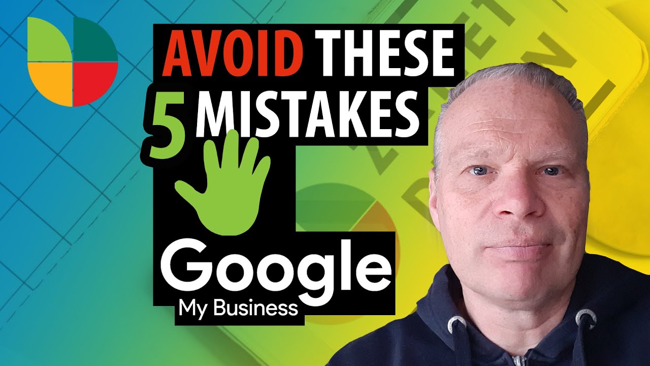 5 Google My Business mistakes To Avoid In 2023 (& How To Fix Them