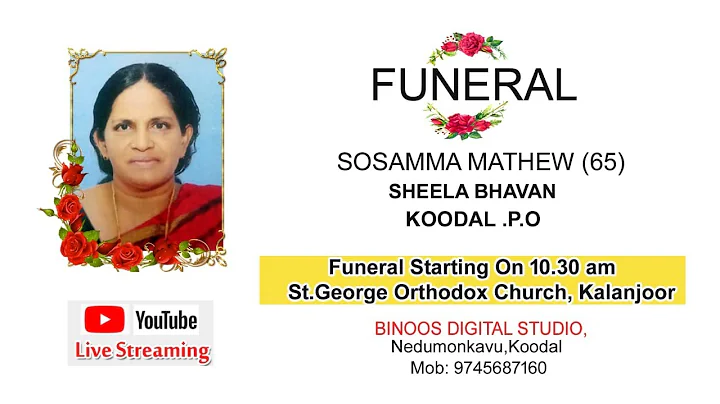 SOSAMMA MATHEW (65) | Funeral Live | June 29, 2022...