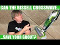 How To Deep Clean Your Grout + Bissell Crosswave Review