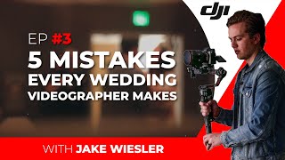 How To Shoot Weddings - EP. 3: 5 Mistakes To Avoid! | DJI Film School