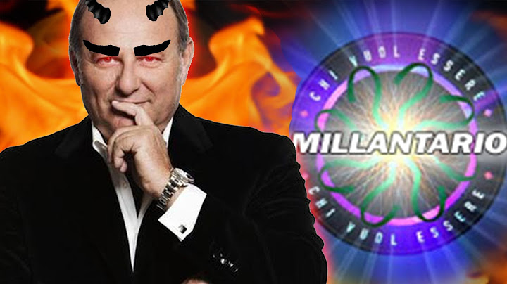 CHI VUOLE ESSERE MILLANTARIO? - Test Divertenti