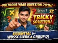 বিগত বছরের প্রশ্নোত্তর WBSSC CLERCK 2016#wbssc #wbsscgroupd #wbsscgroupc #maths tricks #wbp 