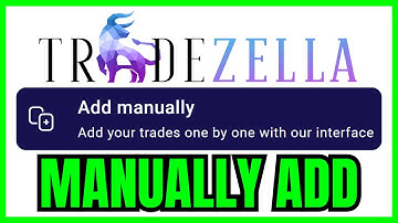 How To MANUALLY ADD TRADES To TradeZella (QUICK & EASY) 2025