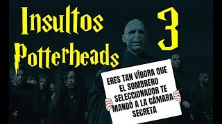 Insultos Potterheads 3