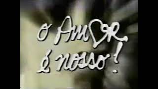 O Amor É Nosso Tema De Abertura Da Novela De 1981