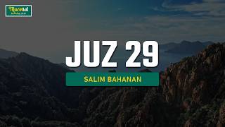 Murottal Al Qur'an - Juz 29 - Salim Bahanan