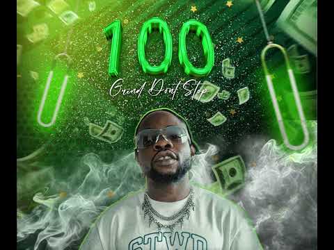 Grind Dont Stop - 100 