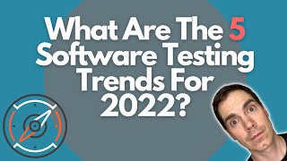 What Are The 5 Software Testing Trends For 2022? screenshot 5