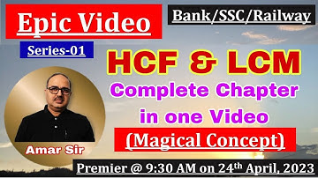 HCF and LCM Concept/Tricks/All types of Questions in a single Epic Video by Amar Sir #ssccgl #bankpo