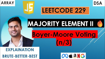 Majority Element II | Leetcode 229 | JavaScript  | Boyer-Moore Voting Algorithm