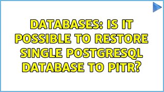 Databases: Is it possible to restore single PostgreSQL database to PITR?