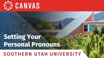 SUU Canvas: Setting Your Personal Pronouns