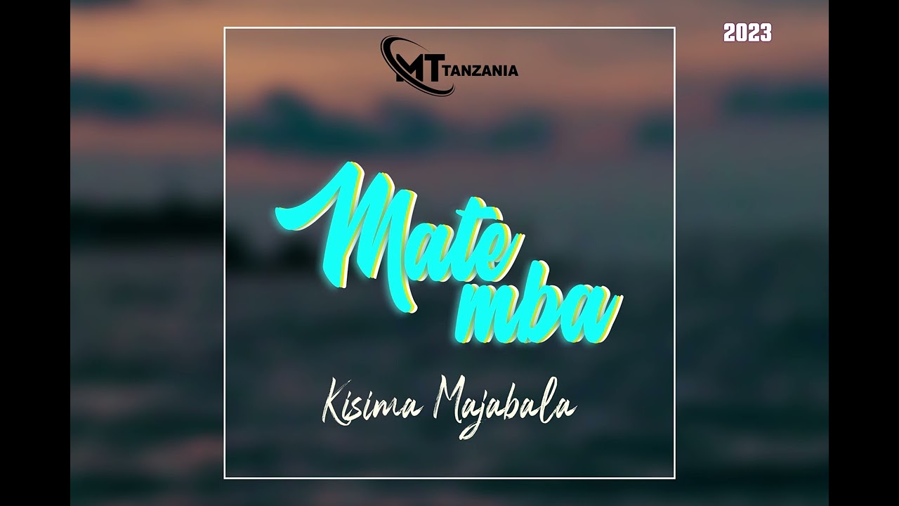 Kisima Matemba Official Audio