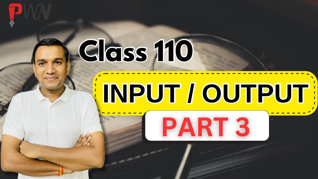 Input Output reasoning || Part 3