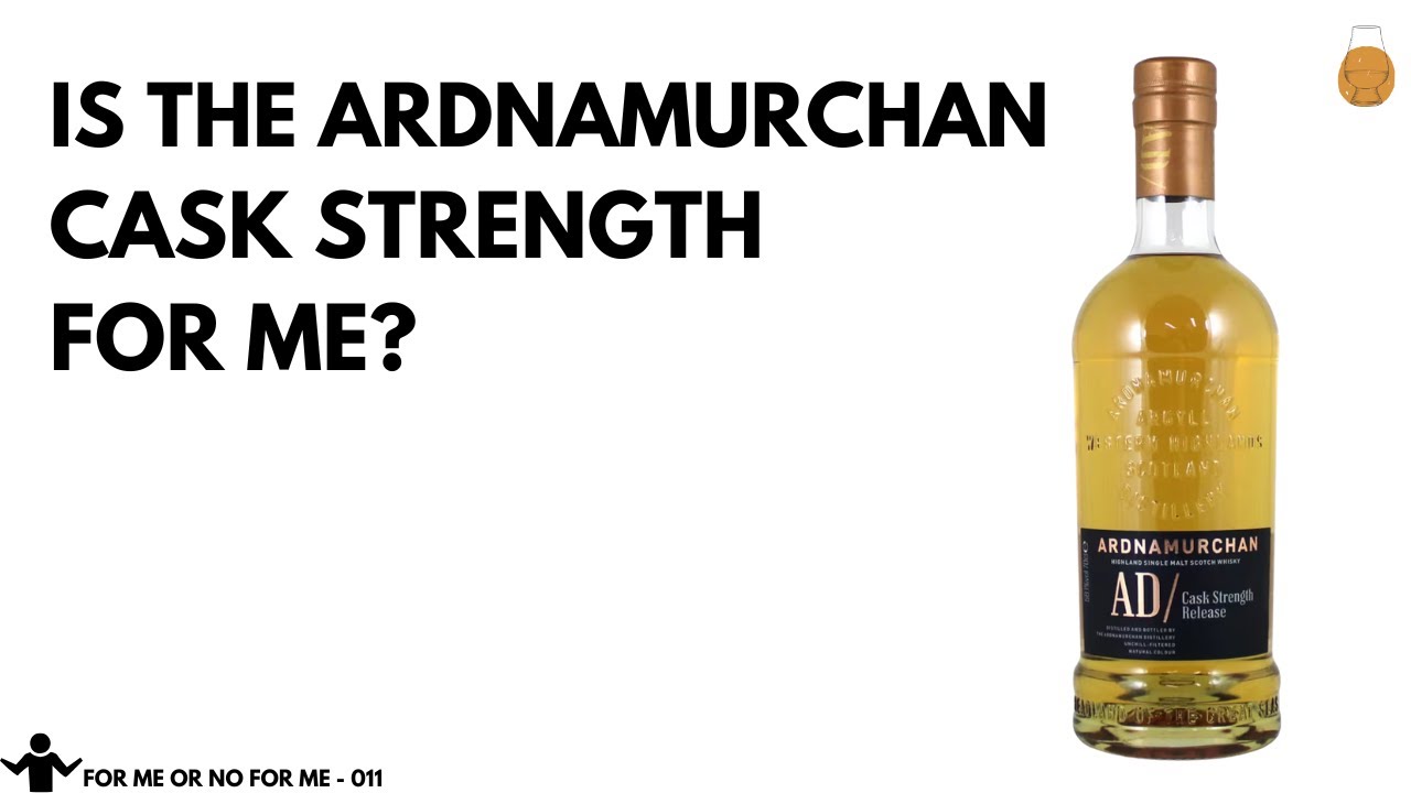 IS ARDNAMURCHAN CASK STRENGTH WHISKY FOR ME? - DRINKSWHISKY - YouTube