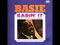 Count Basie - Easin' It: Music From The Pen Of Frank Foster (Full Album)