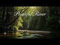 Serene River Water 🌿 Gentle Flowing Ambience for Sleep, Calm, and Meditation #765