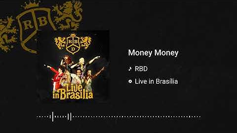 RBD - Money Money (Live in Brasília)