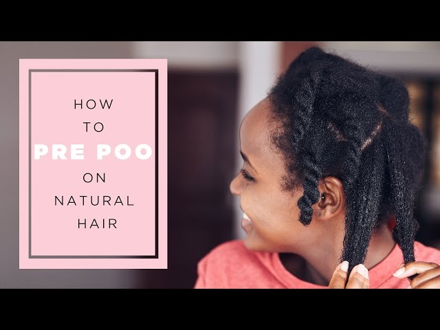 Pre poo natural hair discount