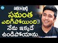 Rahul Ravindran about Samantha