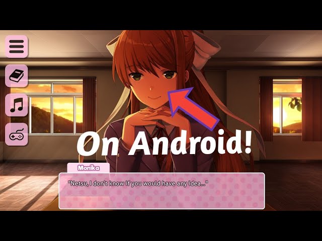 How to download Monika After Story on Android AND custom mods! (+