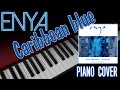 Enya: Caribbean Blue (Piano Cover)