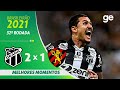 CEARÁ 2 X 1 SPORT | MELHORES MOMENTOS | 32ª RODADA BRASILEIRÃO 2021 | ge.globo