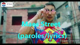 Maes street (paroles/lyrics) Resimi