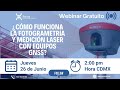 Webinar “¿Cómo funciona la fotogrametría y medición laser con equipos GNSS?”