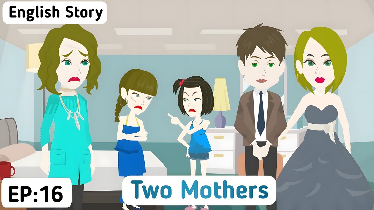 Two Mothers Part 16 | English Story | Animated Stories | Invite English ...