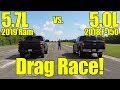 2019 Ram 1500 5.7L vs 2018 Ford F150 5.0L Drag Race!