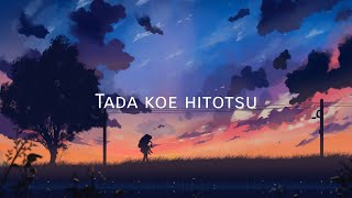 Download lagu Tada Koe Hitotsu - Rokudenashi  Lyrics Video  mp3