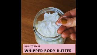 How to make zero waste body butter