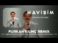 Ibrahim Tatlıses Ft Furkan Kılınç Mavişim Remix 
