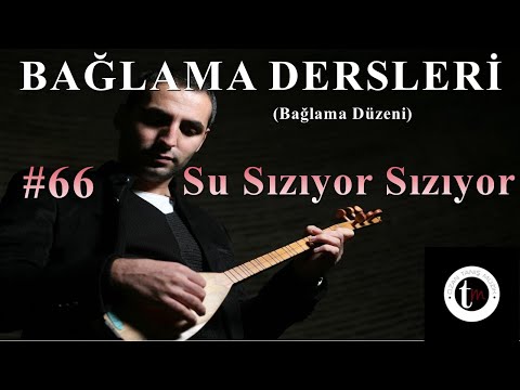 Bağlama Dersleri 66 - Su Sızıyor Sızıyor