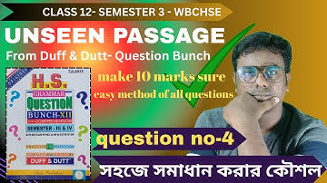 Unseen Passage from Duff and Dutt | Class 12 English WBCHSE | Semester 3 | MCQ & Answers