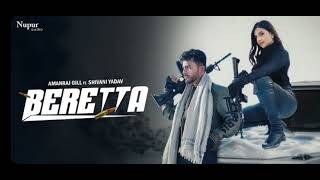 BERETTA (Official Video) Amanraj Gill, Jaya Rohilla ft.Shivani Yadav | New Haryanvi Song 2025