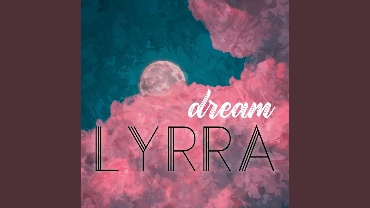 Watch Dream on YouTube Watch Dream on YouTube