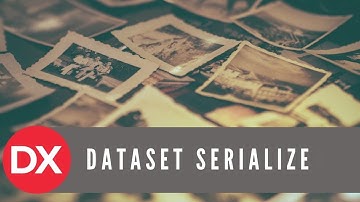 JSON Frameworks Parte 3: Dataset-Serialize