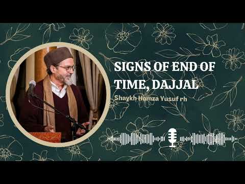 Signs of end times and Dajjal by Shaykh Hamza Yusuf rh #hamzayusuf #dajjal #islam #endtimes