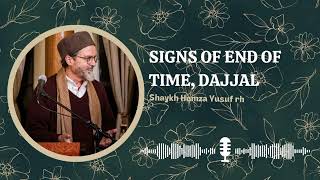 Signs of end times and Dajjal by Shaykh Hamza Yusuf rh #hamzayusuf #dajjal #islam #endtimes