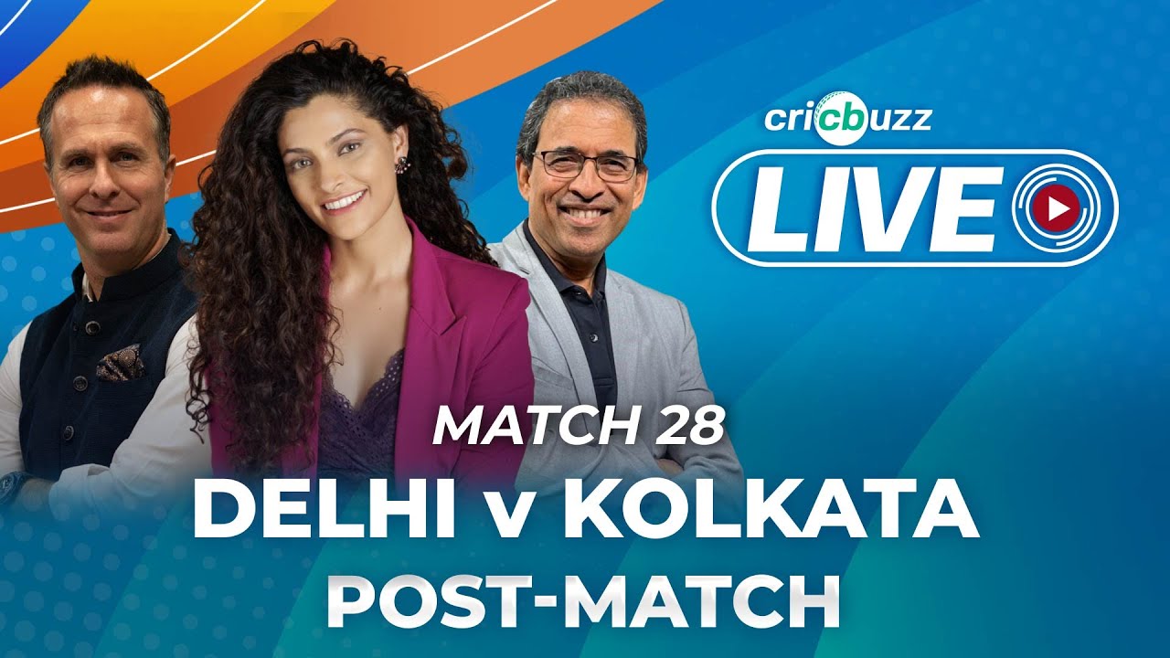 DCvKKR Cricbuzz Live Match 28 Delhi v Kolkata, Post-match show