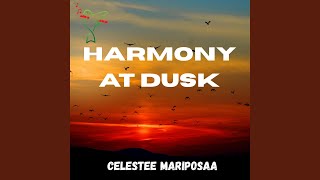 Harmony at Dusk