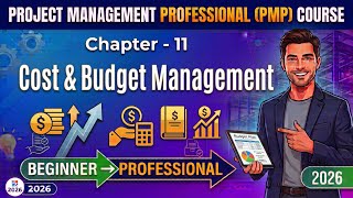 Project Cost & Budget Management Explained 💰 | Control Costs Like a Pro | Chapter 11 #pmp 